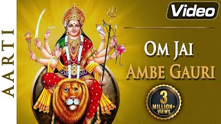 Jai Ambe Gauri Aarti  Ambe Maa Ki Aarti  Jai Mata Di  Aarti Ambe Ma Ki  Navratri Special [upl. by Arrotal836]