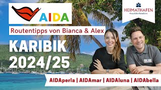 AIDA Routentipps mit Bianca amp Alex  Karibik 202425 Kreuzfahrten [upl. by Kassi]