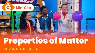 Properties of Matter for Kids  Science Lesson for Grades 35  MiniClip [upl. by Landis]