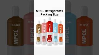 MPCL REFRIGERANTS PACKING SIZE [upl. by Dalohcin681]