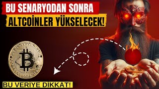 Bu Gerçekleştiğinde Altcoinler İçin Mega Yükseliş Başlayacak [upl. by Alexandro]