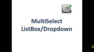 Multiselect Dropdown in Selenium Webdriver 30 [upl. by Medina]