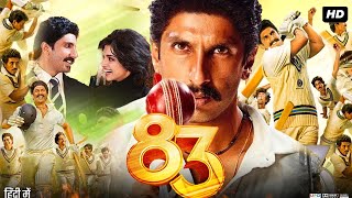 83 Full Movie In Hindi  Ranveer Singh  Deepika Padukone  Jiiva  Wamiqa Gabbi  Review amp Facts HD [upl. by Boleyn]