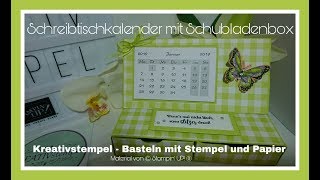 Schreibtischkalender mit Schubladenbox Tischkalender mit Stampin UP [upl. by Magnusson]