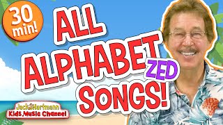 All ALPHABET Songs  Zed Version  30 MINUTES of Alphabet Songs  Jack Hartmann [upl. by Akirdnahs860]