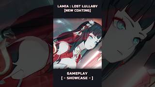 Punishing Gray Raven Lamia Lost Lullaby  New Coating Preview   Final Ban Explanation [upl. by Mathe6]