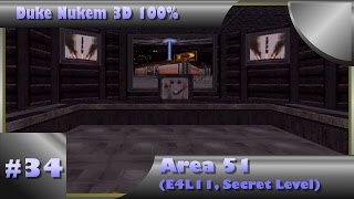 Duke Nukem 3D 100 Walkthrough Area 51 E4L11 Secret Level All Secrets [upl. by Manchester]