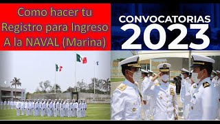 COMO HACER TU REGISTRO Convocatoria 2023 Universidad Naval  Proximamente 2024 [upl. by Rask]