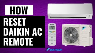 How To Reset Daikin AC Remote  Quick amp Easy Reset Guide [upl. by Aissirac267]