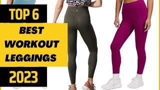 Top 6 Best Workout Leggings of 2023 No Camel Toe HighQuality and Reviewed [upl. by Skipp887]