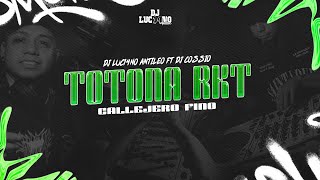 TOTONA RKT  DJ Luc14no Antileo Ft DJ Cossio [upl. by Ahsikad965]