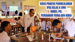 VIDEO PRAKTIK PEMBELAJARAN IPAS MODEL PBL  MATERI PERUBAHAN FISIKA DAN KIMIA [upl. by Almeeta]