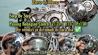 Spec 70 jet 465  DIY TIPS How to assembly clutch lc135  Cara pasang bahagian clutch plate lc135 [upl. by Shana]