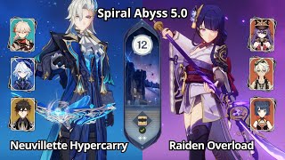 C0 Neuvillette Hypercarry amp C0 Raiden Overload  Spiral Abyss 50 Floor 12 Genshin Impact [upl. by Idelson317]