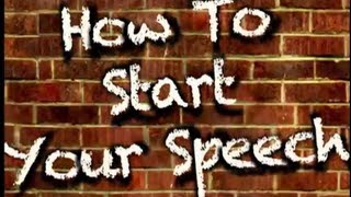 How To Start Your Speech 3 excellent openings [upl. by Helms224]