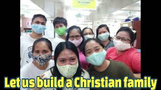 BUILDING A CHRISTIAN FAMILY composed by Sr Amor Calingasan SSJ [upl. by Sakul]