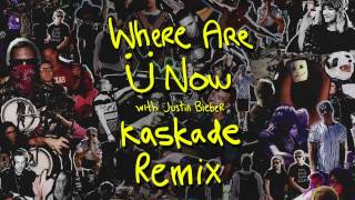 Where Are Ü Now with Justin Bieber Kaskade Remix [upl. by Tedmann964]