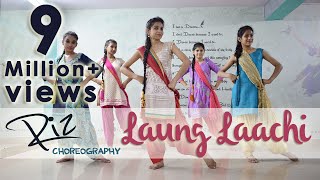 Laung Laachi  Neeru Bajwa  Bollyfolk  Dance Cover  Riz Choreography [upl. by Yrakaz]