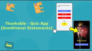 Thunkable Quiz  Conditional Statements 2024 [upl. by Ayela]