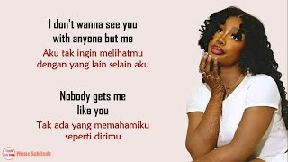 SZA  Nobody Gets Me  Lirik Terjemahan Indonesia [upl. by Calmas]