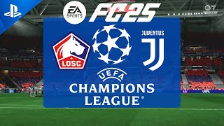 FC 25  Lille vs Juventus  Champions League 2425  PS5 Full Match [upl. by Nahtnhoj]