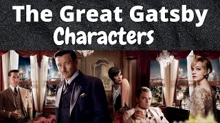 The Great Gatsby  Characters  F Scott Fitzgerald [upl. by Marissa]