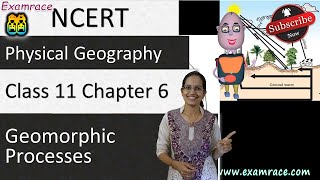 Landforms and their Evolution  Chapter 7 Geography NCERT Class 11 [upl. by Cinnamon]