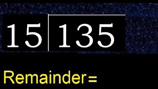 Divide 135 by 15  remainder  Division with 2 Digit Divisors  How to do [upl. by Banebrudge562]