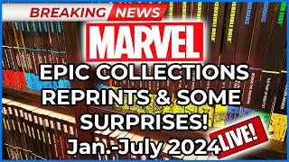 Breaking News Marvel Epic Collection Reprints January 2024 to July 2024 Aaand some surprises [upl. by Naginarb]