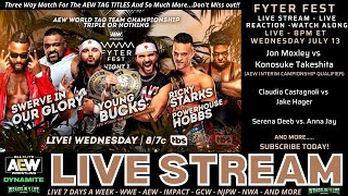 AEW DYNAMITE LIVE STREAM  LIVE REACTION  FULL SHOW  THREE WAY FOR AEW TAG TITLES  JULY 13 part 1 [upl. by Venezia]