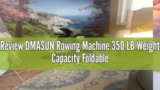 Review DMASUN Rowing Machine 350 LB Weight Capacity Foldable Rower with 16 Levels Magnetic Resistanc [upl. by Gilles]