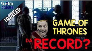 BELAVENTURA O GAME OF THRONES DA RECORD  REAÇÃO TRAILER [upl. by Salomon]