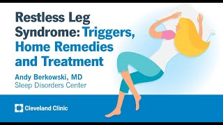 Restless Leg Syndrome Triggers Home Remedies and Treatment  Andy Berkowski MD [upl. by Ynej]