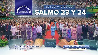 Estudio bíblico Salmo 23 y 24 Hna María Luisa Piraquive ArmeniaColombia 02 sept 2017 IDMJI [upl. by Aryad]