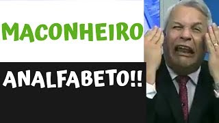 MACONHEIRO ANALFABETO [upl. by Pomfret]