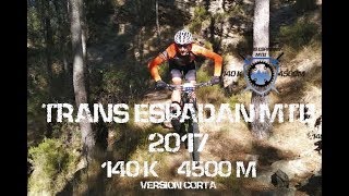 TRANS ESPADAN MTB 2017 VERSION CORTA [upl. by Eaner]