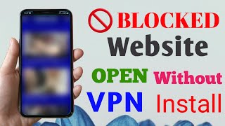 How To Access Blocked Website Without VPN  Bina VPN Ke Blocked Website Kaise Access Kare [upl. by Duke]