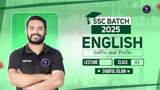 English Grammar SuffixPrefix Class 1 SSC 2025 Shaiful Sir [upl. by Paz]