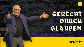 Gerecht durch Glauben  Unsere Identität in Christus Teil 7  Christian Krumbacher [upl. by Eniarda785]