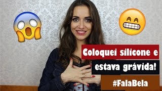 Coloquei Silicone e Estava Grávida falaBela [upl. by Socem]