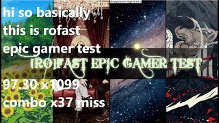 Osumania  ★628  RoFast Epic Gamer Test Ver 21  9730 x1099 combo x37 miss  S [upl. by Nwahsirhc]