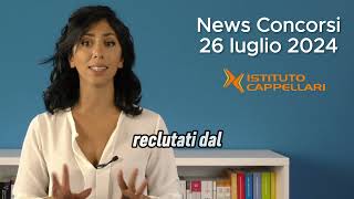 News concorsi 26 luglio 2024 [upl. by Assil]