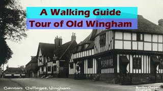 Wingham Village A Walking History Tour Guide Using Postcards Kent UK [upl. by Torto]