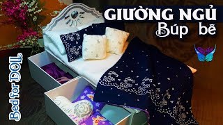 Tự làm Giường Ngủ cho búp bê CỰC KỲ ĐẸP  DIY Miniature Doll Bed  How to make Doll Bed [upl. by Siana]