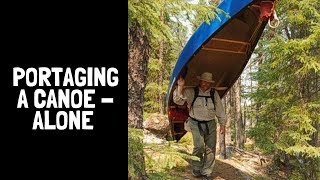 How To Portage A Canoe  Alone [upl. by Norma]