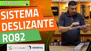 Conheça o Sistema Deslizante RO 82 da Rometal [upl. by Ecinna]