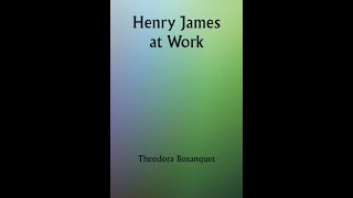 Henry James At Work by Theodora Bosanquet  Audiobook [upl. by Namar589]