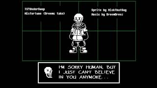 Misfortune Dreems Take TSUnderSwap Papyrus Megalovania [upl. by Ardolino]