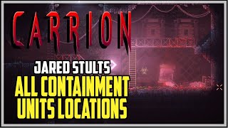 Carrion All Containment Units Locations Jared Stults Achievement [upl. by Corly]