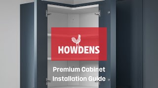 Howdens Premium Cabinet Installation Guide [upl. by Viking]